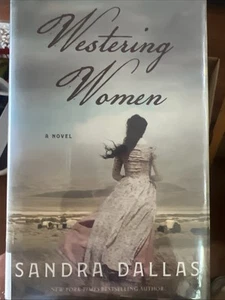 Westering Women : A Novel by Sandra Dallas (2020, Hardcover) - Picture 1 of 6