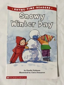 Snowy Winter Day Rhyme Time Readers Paperback Book By Feldman Estelle Scholastic - Picture 1 of 4