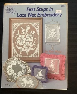 First Steps in Lace Net Embroidery  1984 American School Needlework Leaflet 3031 - Picture 1 of 3