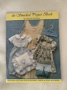 The Smocked Project Book By Deborah Yedziniak - Foto 1 di 6