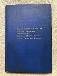1910 Buch Großloge von Indiana Verfassung, Satzung & Ordensregeln F.&A.M. - Bild 1 von 6
