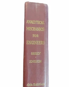 Analytical Mechanics for Engineers 4th Edition Fred Seely - Picture 1 of 12