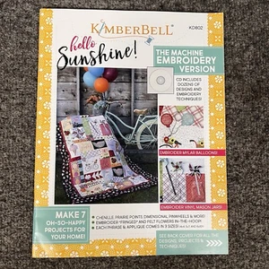 Kimberbell Hello Sunshine Machine Embroidery Quilt Pattern Book & CD KD802 New - Picture 1 of 9