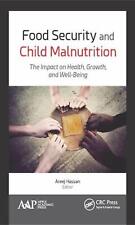 Food Security and Child Malnutrition: The Impact on Health, Growth, and Well-Bei