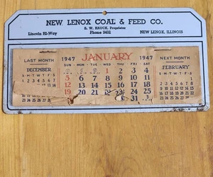 1947 NEW LENOX ILLINOIS COAL & FEED COMPANY CALENDAR METAL AND PAPER 6" X 3" - Picture 1 of 2