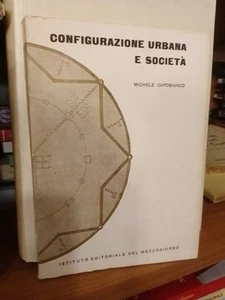 Michele Capobianco configurazione urbana e società - Picture 1 of 4
