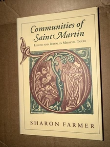 COMMUNITIES OF SAINT MARTIN: LEGEND AND RITUAL IN MEDIEVAL By Sharon A. Farmer - Picture 1 of 3