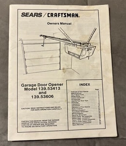 Owners Manual Sears/Craftsman Model 139.53413 & 139.53606 Garage Door Opener - Picture 1 of 2