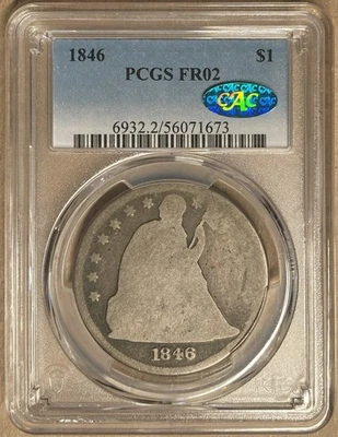 1846 PCGS & CAC FR02 Liberty Seated Dollar $1 - Lowball - Image 1 of 2