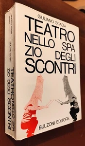 Teatro Avanguardia Teatro nello spazio degli scontri Giuliano Scabia Bulzoni1973 - Foto 1 di 1