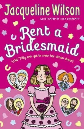 Rent a Bridesmaid - Paperback By Wilson, Jacqueline - GOOD - Image 1 of 1