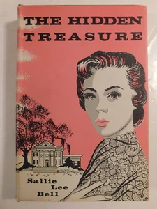 The Hidden Treasure-Sallie Lee Bell-1960-Hardcover-Rare Vintage COLLECTIBLE - Bild 1 von 11