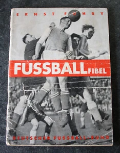 Ernst Fuhry FUSSBALL FIBEL, Deutscher Fussball-Bund, Trainingshilfe für Jugend - Zdjęcie 1 z 5