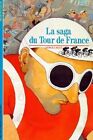 3752154 - La saga du tour de France - Serge Laget