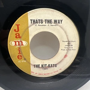 KIT-KATS That’s The Way / Won’t Find Better Than Me JAMIE VG! LISTEN! - Bild 1 von 5