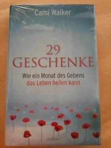 Cami Walker: "29 Geschenke. Wie ein Monat des Gebens das Leben heilen kann" - Bild 1 von 2