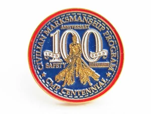 100 ANNIVERSARY C.M.P CENTENNIAL SAFTELY MARKSMANSHIP SHOOTING BADGE 26 - Picture 1 of 2