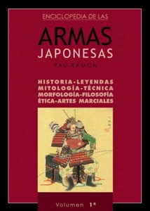 Enciclopedia de las armas japonesas vol.1 con firma personalizada del autor - Imagen 1 de 2
