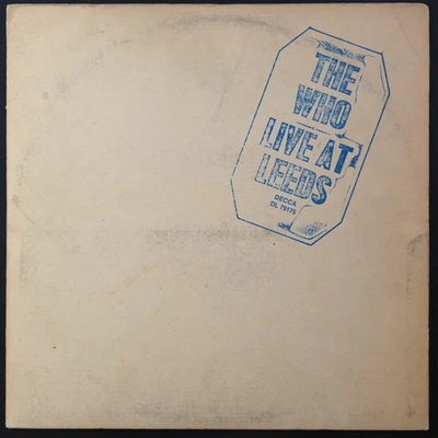 The Who ‎– Live At Leeds LP DECCA '70 - FULL INSERT SET CLASSIC ROCK Vinyl - Image 1 of 4