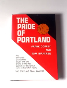 The Pride of Portland by Frank Coffey 1st/HC/DJ Trail Blazers Basketball - Imagen 1 de 2