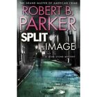 Split Image: A Jesse Stone Mystery - Paperback NEW Parker, Robert  2011-03-03