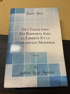 De l`Italie dans Ses Rapports Avec la Liberté Et la Civilisation Moder French - Picture 1 of 6