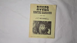 1982 Ruger Rimfire Handguns 1949-1982 by J. C. Munnell - Picture 1 of 3