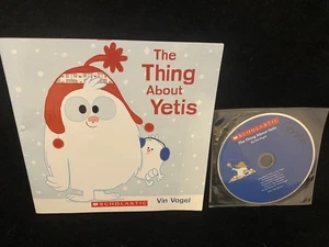 The Thing About Yetis Book + Audio CD - Scholastic - by Vin Vogel - Picture 1 of 1