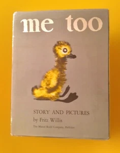 ME TOO by Fritz Willis 1944 1st Ed Publisher Marcel Rodd Hollywood Excl’t Cond - Picture 1 of 14