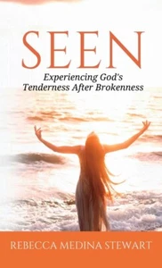 Seen: Experiencing God's Tenderness After Brokenness HARDCOVER 2024 by Rebecc... - Picture 1 of 1