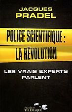 Police scientifique : la révolution von Jacques Pradel | Buch | Zustand gut