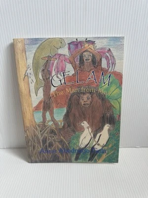 Gelam the Man from Moa by Anne Abednego Gela - 1st Edition Picture Book 1993 - image 1 of 4