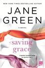 Jane Green Saving Grace (Tascabile)