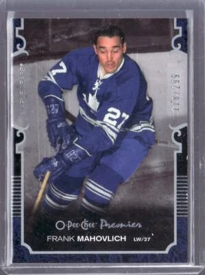 2007-08 FRANK MAHOVLICH O-PEE-CHEE PREMIER  HOCKEY CARD 118/299 TORONTO - Image 1 of 2