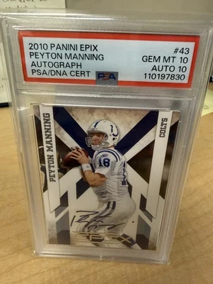 PEYTON MANNING PSA 10 Auto 2010 PANINI EPIX  #43 /10 autograph - Image 1 of 3