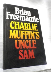 Charlie Muffin's Uncle Sam von Brian Freemantle 1. Auflage Hardcover 1980 - Bild 1 von 2