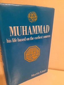 Martin Lings, MUHAMMAD his life based on earliest source. 1983 Hardback 1st Ed - Picture 1 of 10