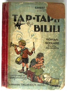 Tap-Tap et Bilili Roman scolaire Cours élémentaire Ernest Pérochon Ray-Lambert - Imagen 1 de 7