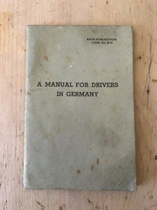 Army Driver's Manual for Germany - For British Army In The Rhine See Pictures - Imagen 1 de 5
