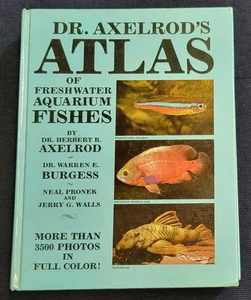 Dr. Axelrods Atlas der Süßwasseraquariumfische von Herbert R. Axelrod (1985) - Bild 1 von 12