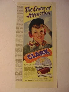 1947 CLARK BAR Center of Attraction World Wide  vintage art print ad - Picture 1 of 1