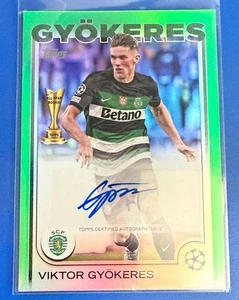 Viktor Gyökeres Sporting Green Foil 37/99 Auto 24/25 Topps UCC Flagship #A-VG  - Bild 1 von 3
