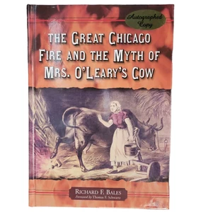 Das große Feuer von Chicago & der Mythos von Mrs. O'Leary's Kuh Richard Bales SIGNIERT HC - Bild 1 von 5