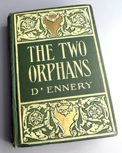 The Two Orphans - Adolphe D'Ennery - Vintage Hardcover - Imagen 1 de 8