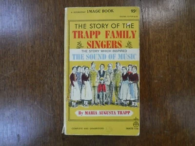 1957 The Story of the Trapp Family Singers: Maria A. Trapp Doubleday Image Book - Image 1 of 4
