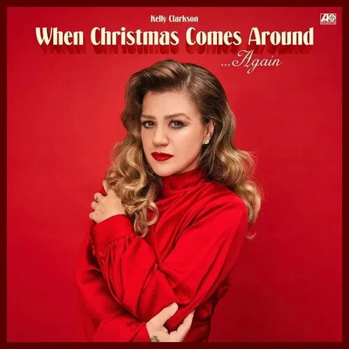 Kelly Clarkson - When Christmas Comes Around Again - 140-Gram Black Vinyl [New V - Image 1 of 1