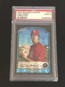 DAN HAREN 2003 BOWMAN CHROME XFRACTOR ROOKIE CARD PSA GRADED PSA MINT 9 - Picture 1 of 1