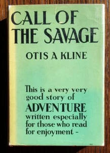 Call of the Savage by Otis Adelbert Kline - 1937 1st edition - Bild 1 von 1