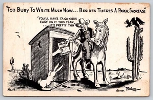 Postcard Too Busy To Write Much Now There's A Paper Shortage Comic Humor 1947 - Picture 1 of 2