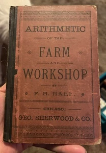 Antike Arithmetik des Bauernhofs und der Werkstatt von Frank H. Hall 1894 - Bild 1 von 4